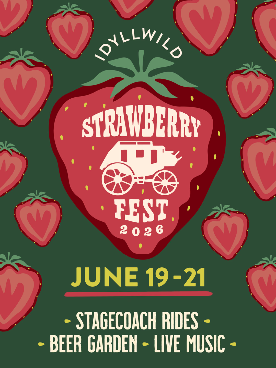 Idyllwild Strawberry Fest 2026 poster: June 19 to 21, stagecoach rides, beer garden, live music